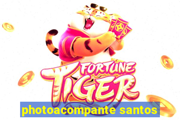 photoacompante santos